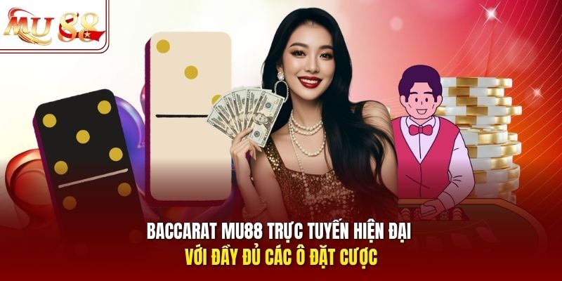 baccarat-mu88-truc-tuyen-hien-dai-voi-day-du-cac-o-dat-cuoc Baccarat mu88 trực tuyến hiện đại với đầy đủ các ô đặt cược