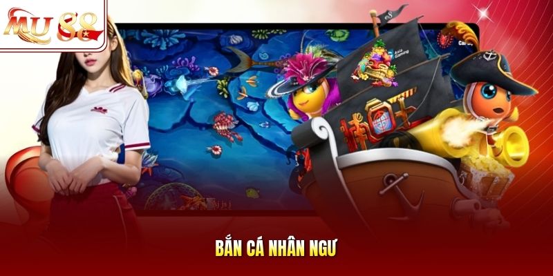 ban-ca-nhan-ngu Bắn cá nhân ngư