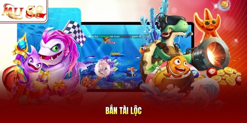 ban-tai-loc Bắn tài lộc