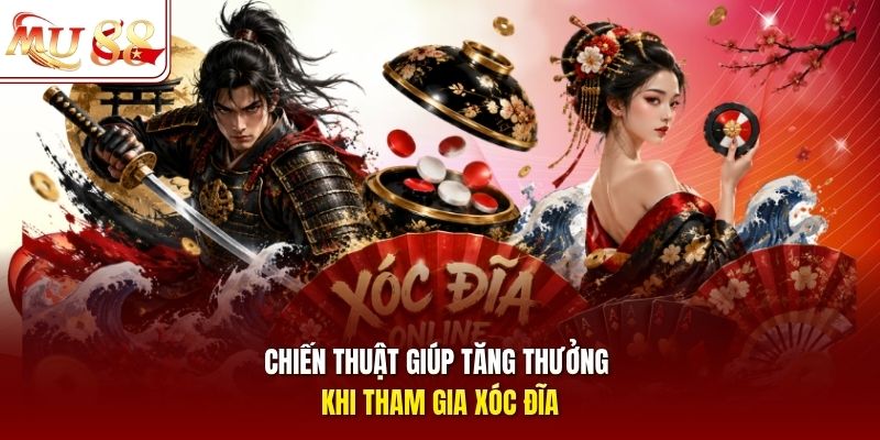 chien-thuat-giup-tang-thuong-khi-tham-gia-xoc-dia Chiến thuật giúp tăng thưởng khi tham gia xóc đĩa