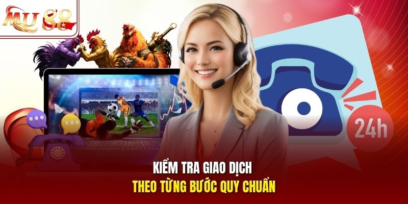 Kiểm tra giao dịch theo từng bước quy chuẩn